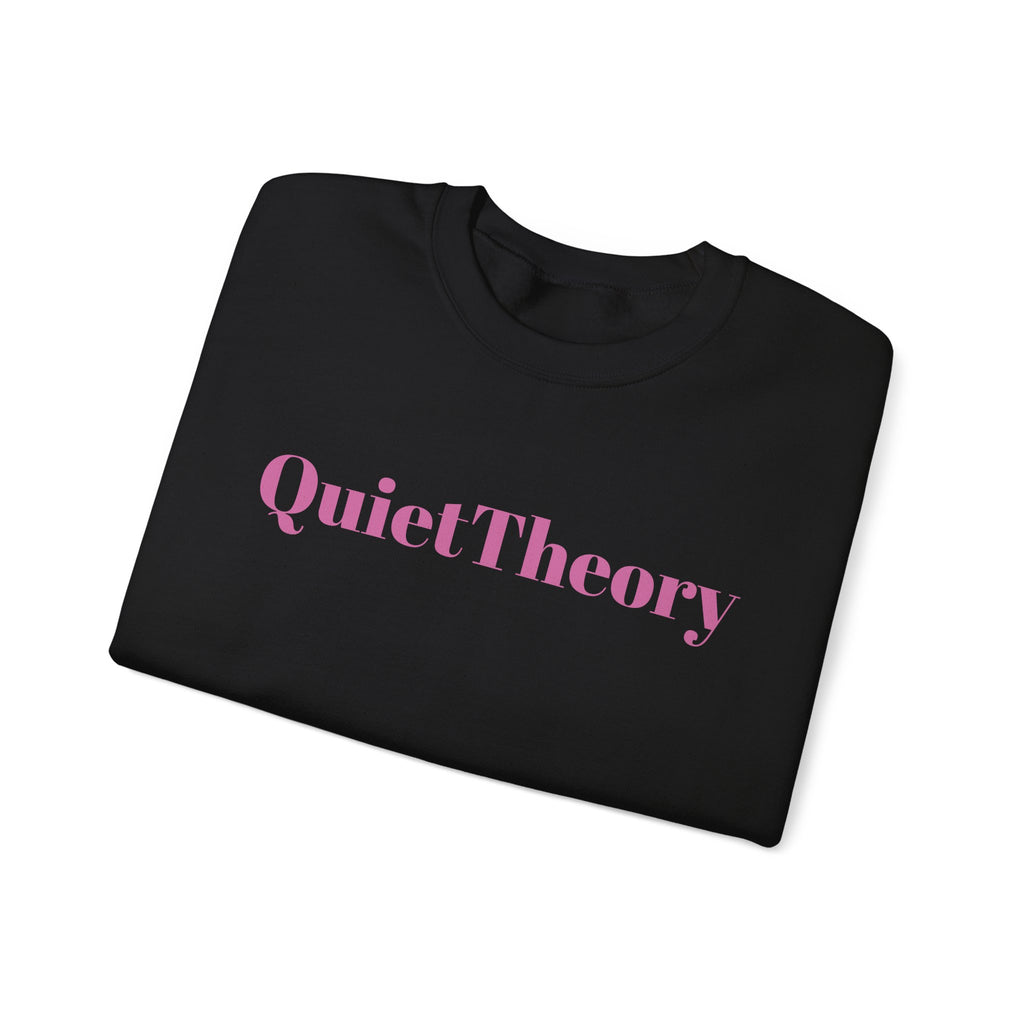 Quiet Theory Crewneck Sweatshirt — Minimalist Pink Text Pullover